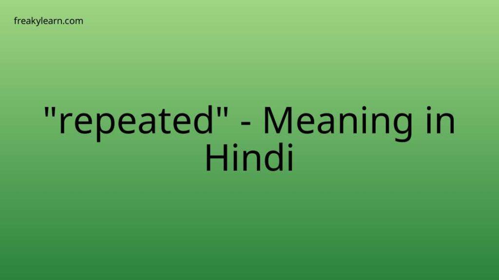 repeated-meaning-in-hindi-freakylearn