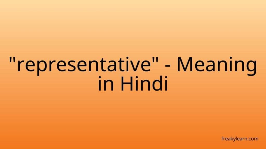 representative-meaning-in-hindi-freakylearn