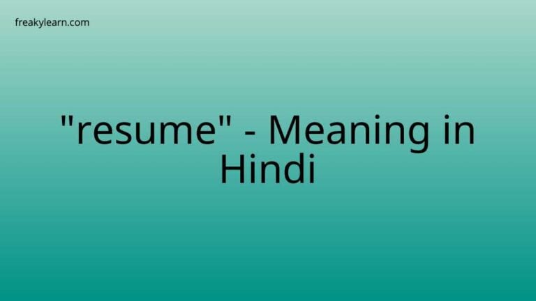 “resume” Meaning in Hindi