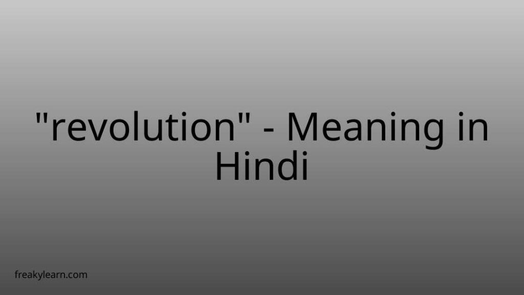 revolution-meaning-in-hindi-freakylearn