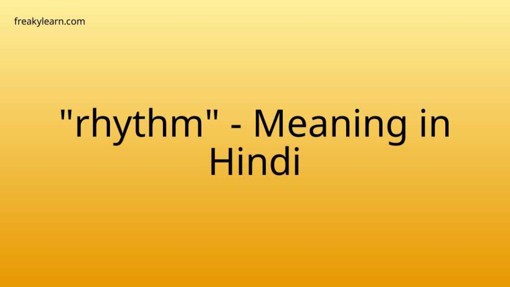 rhythm-meaning-in-hindi-freakylearn