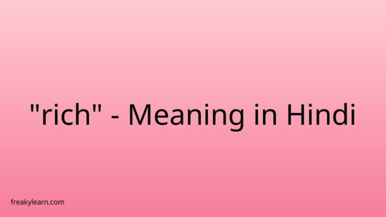 “rich” Meaning in Hindi