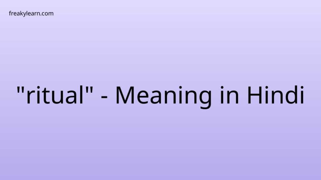 ritual-meaning-in-hindi-freakylearn