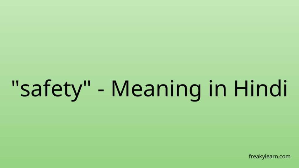 safety-meaning-in-hindi-freakylearn