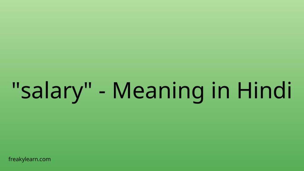 salary-meaning-in-hindi-freakylearn