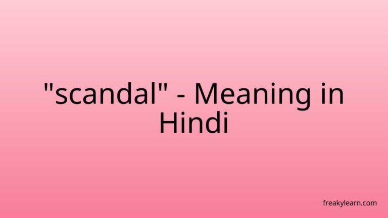 “scandal” Meaning in Hindi