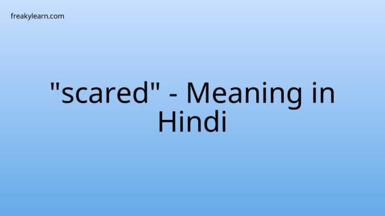 “scared” Meaning in Hindi