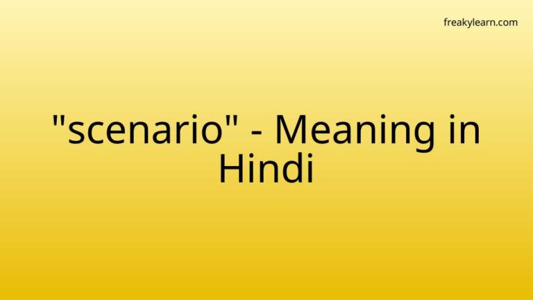 “scenario” Meaning in Hindi