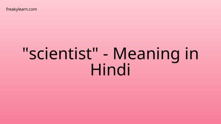 “scientist” Meaning in Hindi