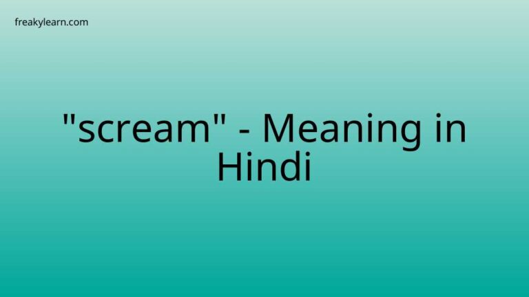 “scream” Meaning in Hindi