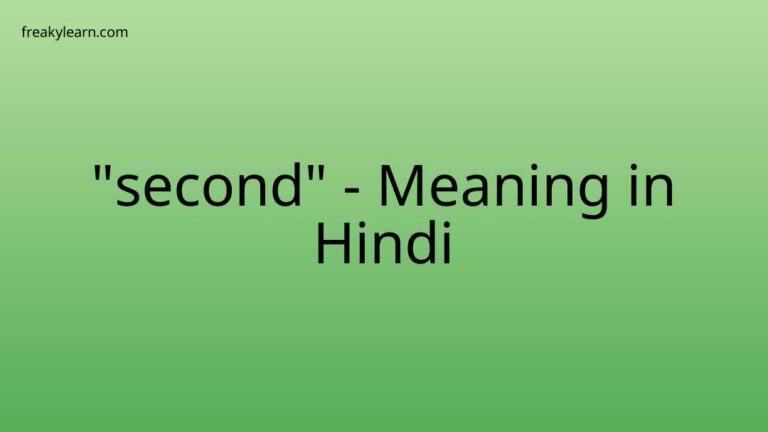 “second” Meaning in Hindi