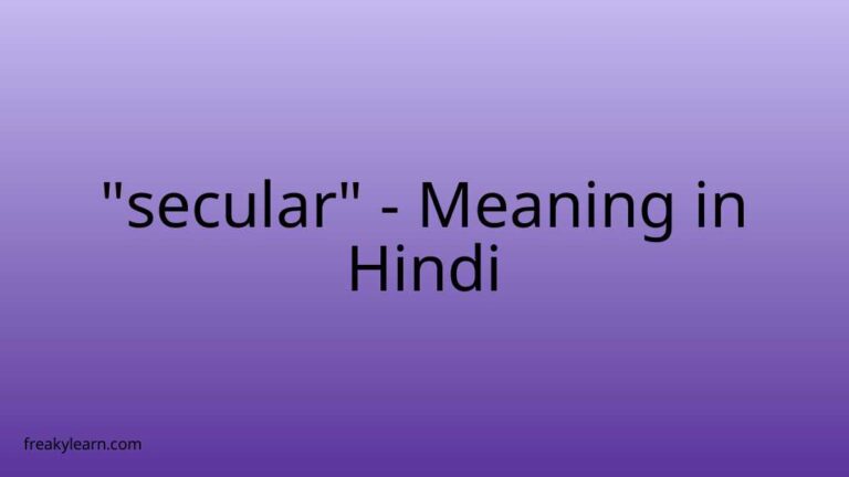 “secular” Meaning in Hindi