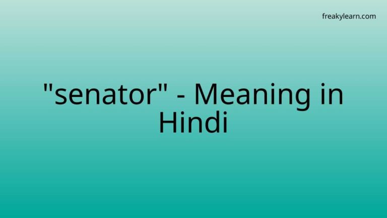 “senator” Meaning in Hindi