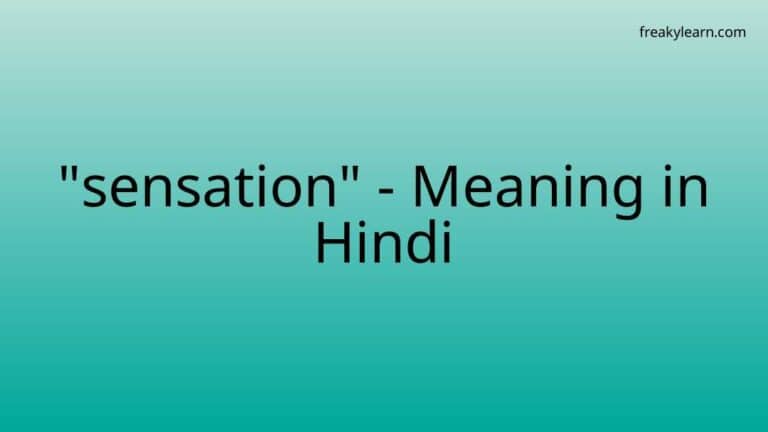 “sensation” Meaning in Hindi