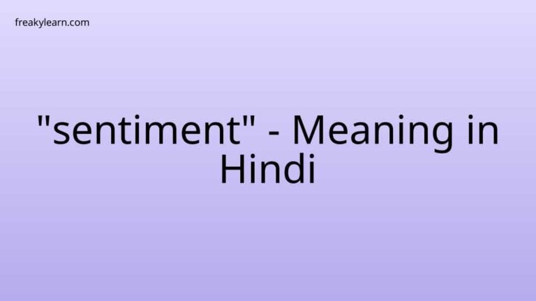 “sentiment” Meaning in Hindi