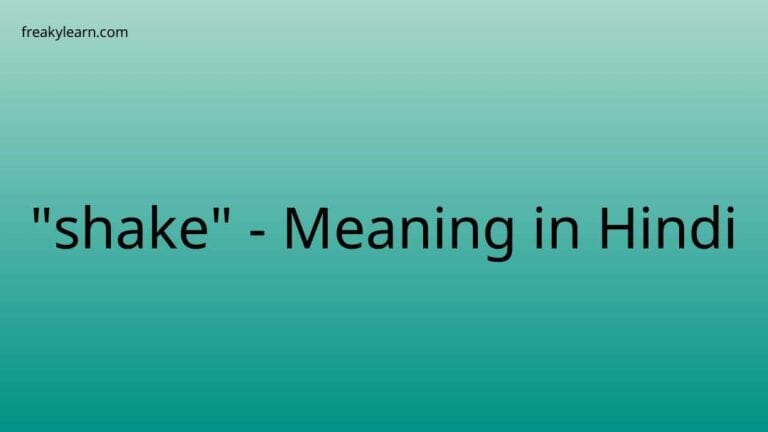 “shake” Meaning in Hindi