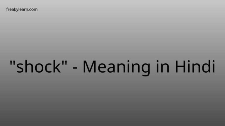 “shock” Meaning in Hindi