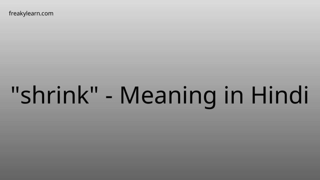 shrink-meaning-in-hindi-freakylearn