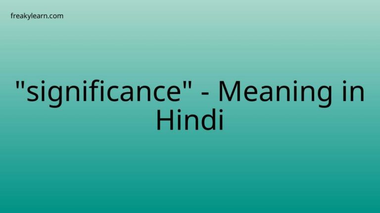 “significance” Meaning in Hindi