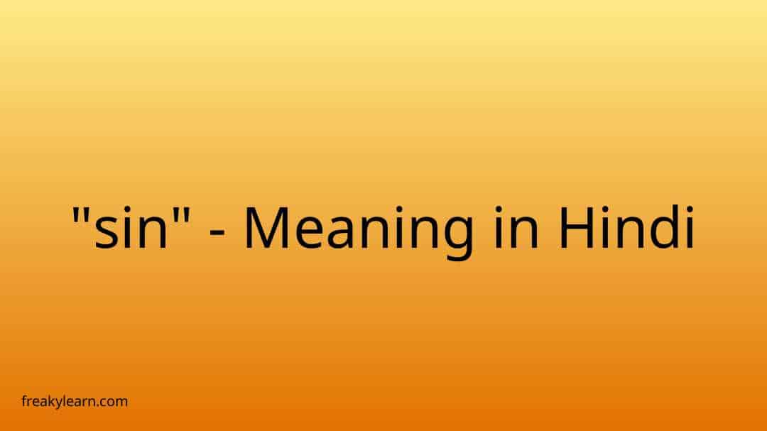  sin Meaning In Hindi FreakyLearn