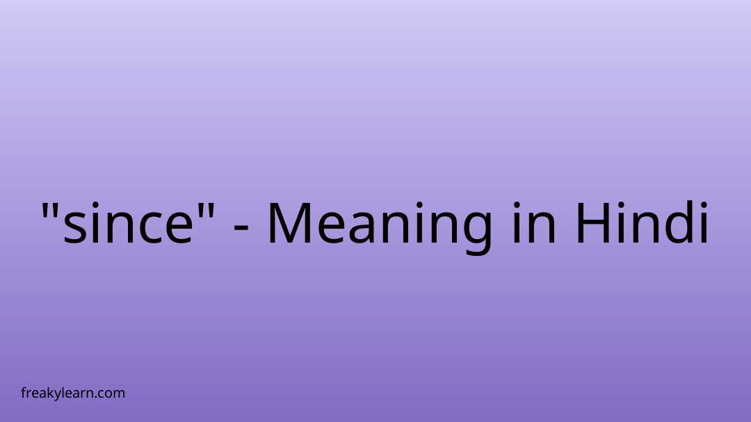 since-meaning-in-hindi-freakylearn