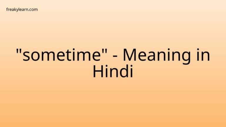 “sometime” Meaning in Hindi