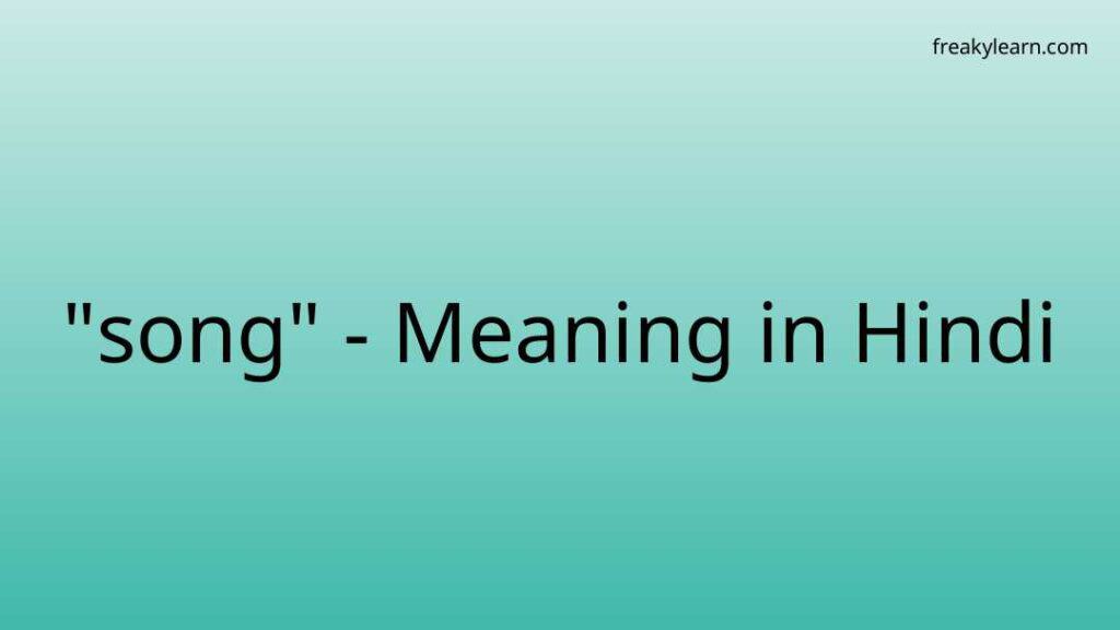 song-meaning-in-hindi-freakylearn