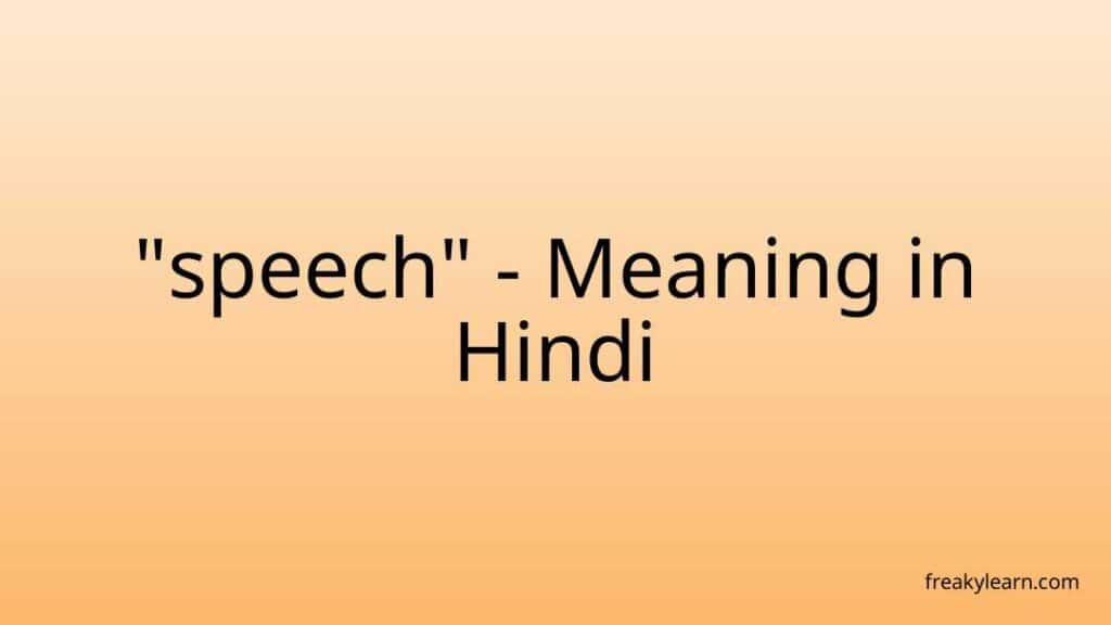 speech meaning on hindi