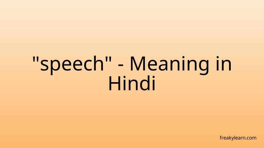 speech meaning in hindi