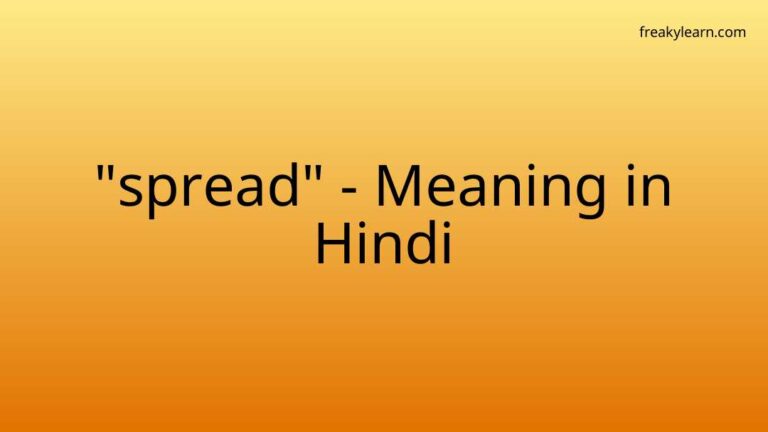 “spread” Meaning in Hindi