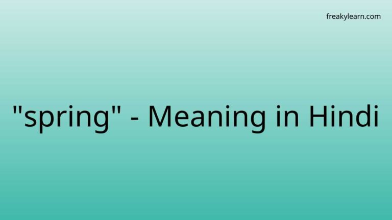 “spring” Meaning in Hindi