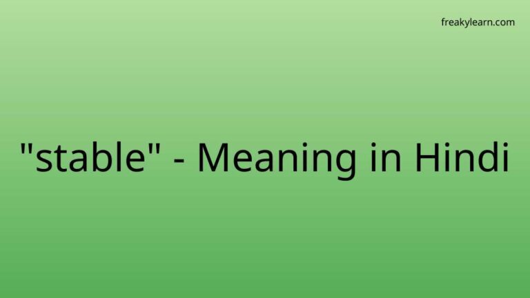 “stable” Meaning in Hindi