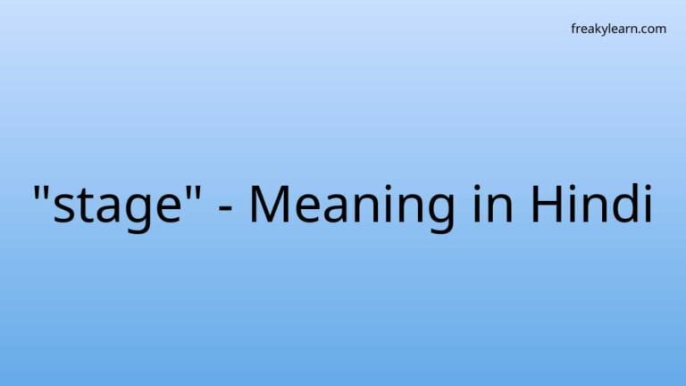 stage-meaning-in-hindi-freakylearn