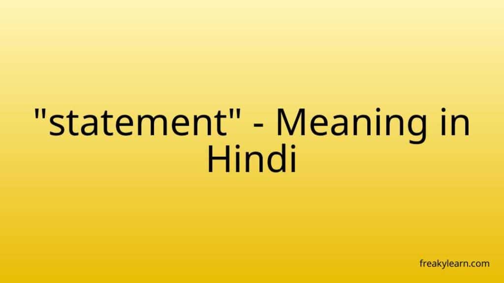 statement-meaning-in-hindi-freakylearn