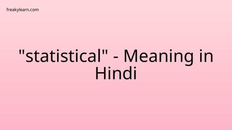 “statistical” Meaning in Hindi