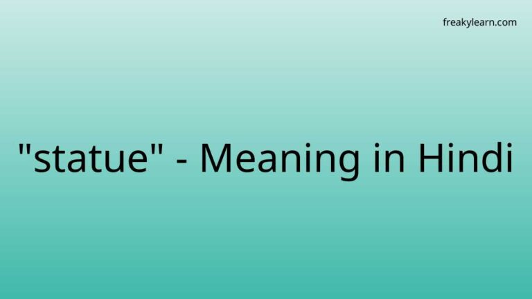 “statue” Meaning in Hindi