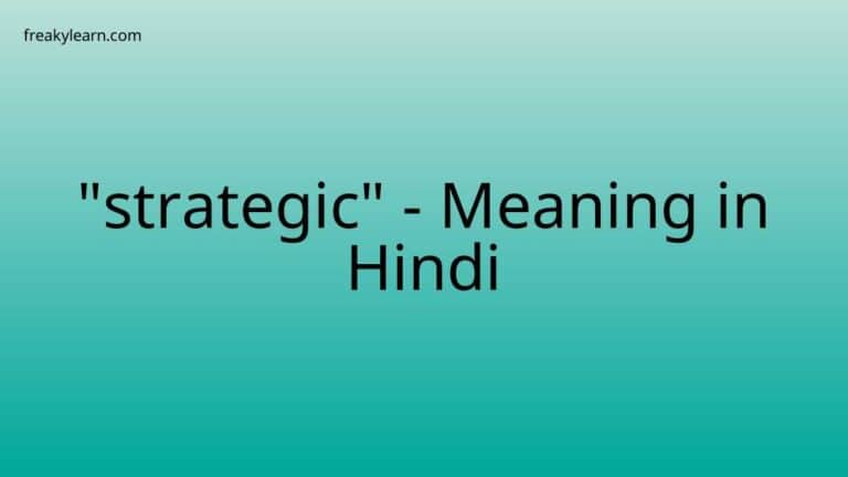 “strategic” Meaning in Hindi