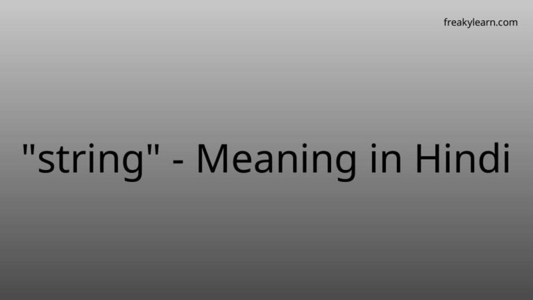 “string” Meaning in Hindi