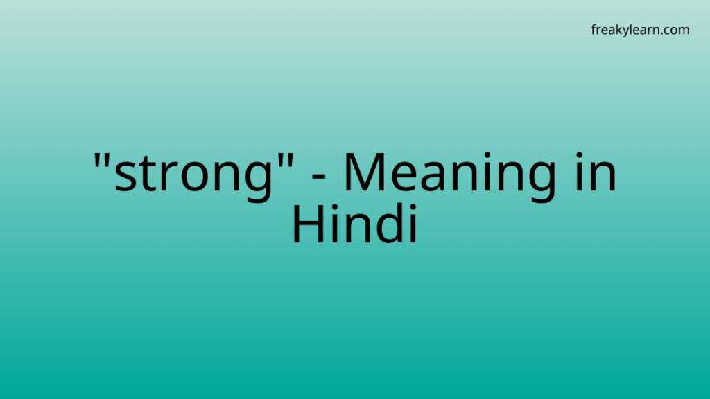 strong-meaning-in-hindi-freakylearn