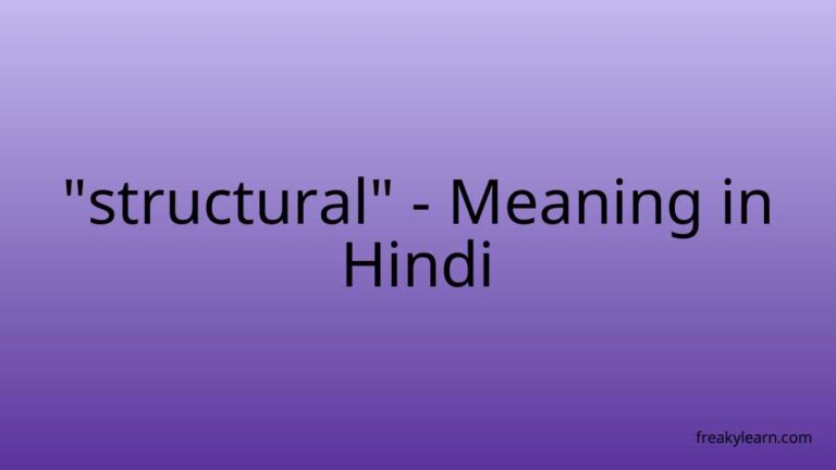 “structural” Meaning in Hindi