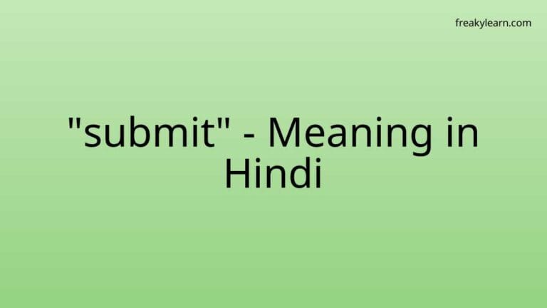 “submit” Meaning in Hindi