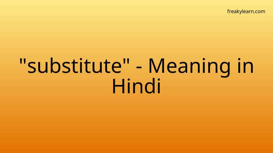 Substitute Meaning In Nepali