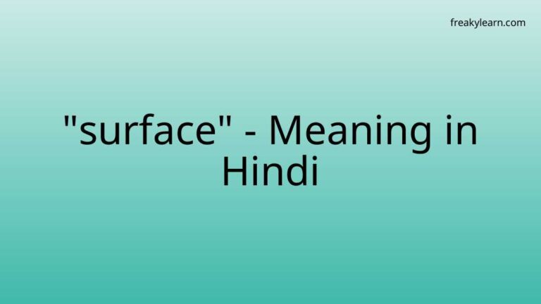 “surface” Meaning in Hindi