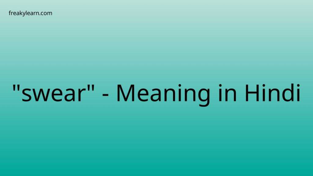 swear-meaning-in-hindi-freakylearn