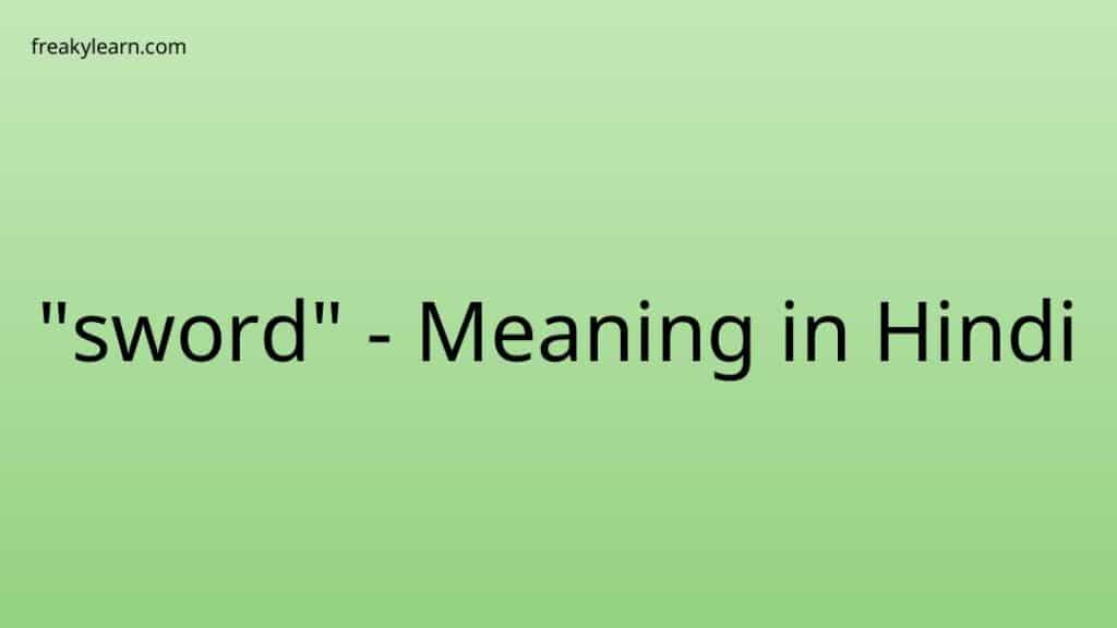 sword-meaning-in-hindi-freakylearn