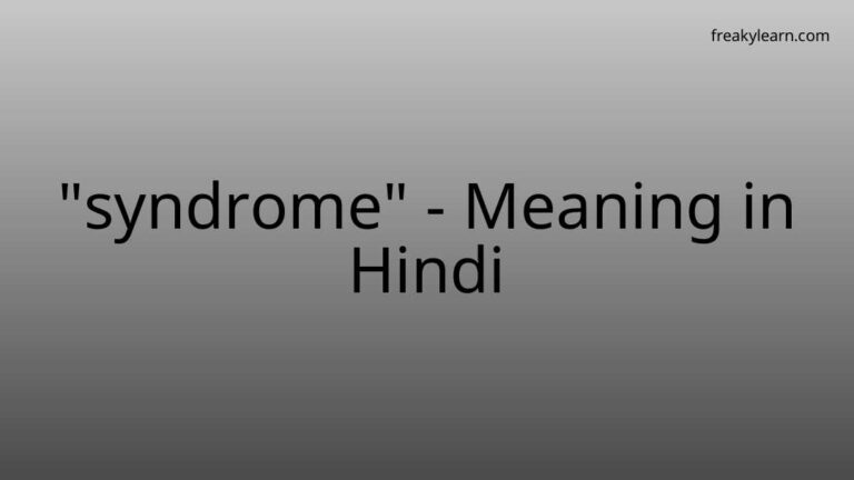 “syndrome” Meaning in Hindi