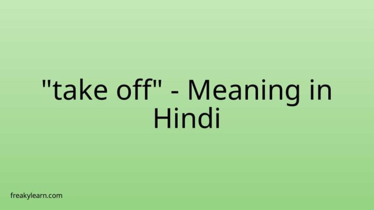 “take off” Meaning in Hindi