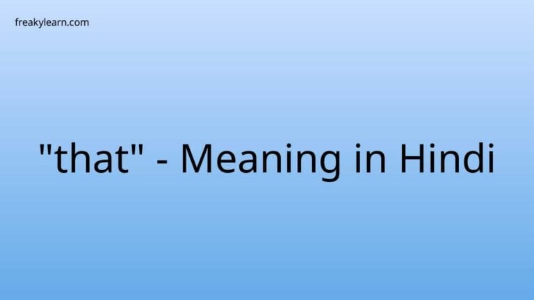 “that” Meaning in Hindi