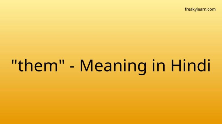 “them” Meaning in Hindi