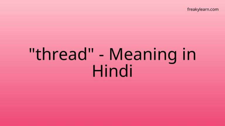 “thread” Meaning in Hindi